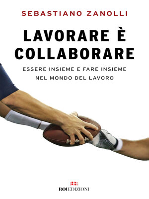 cover image of Lavorare è collaborare